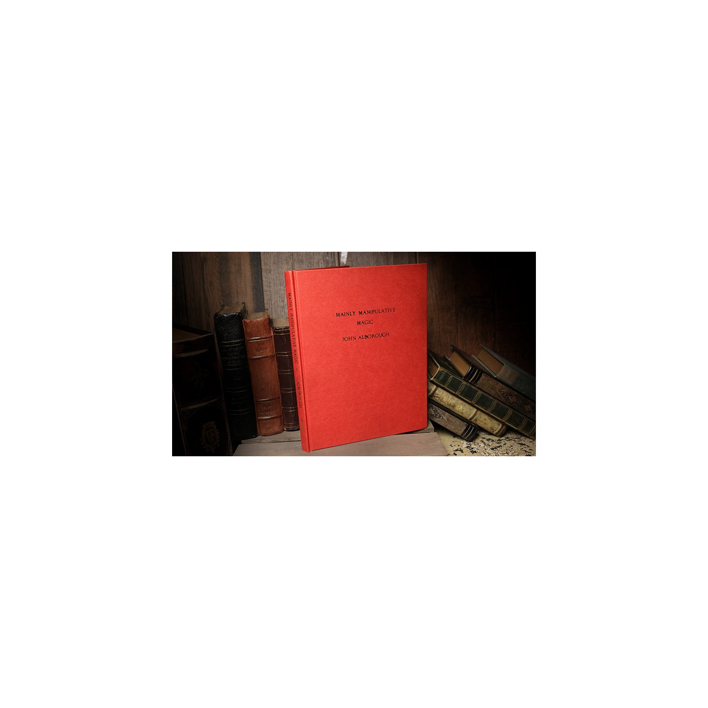 Mainly Manipulative Magic (Limited/Out of Print) by John Alborough - Book