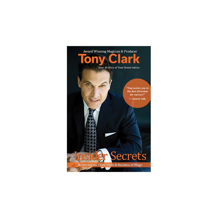 Insider Secrets by Tony Clark (Signed & Numbered)