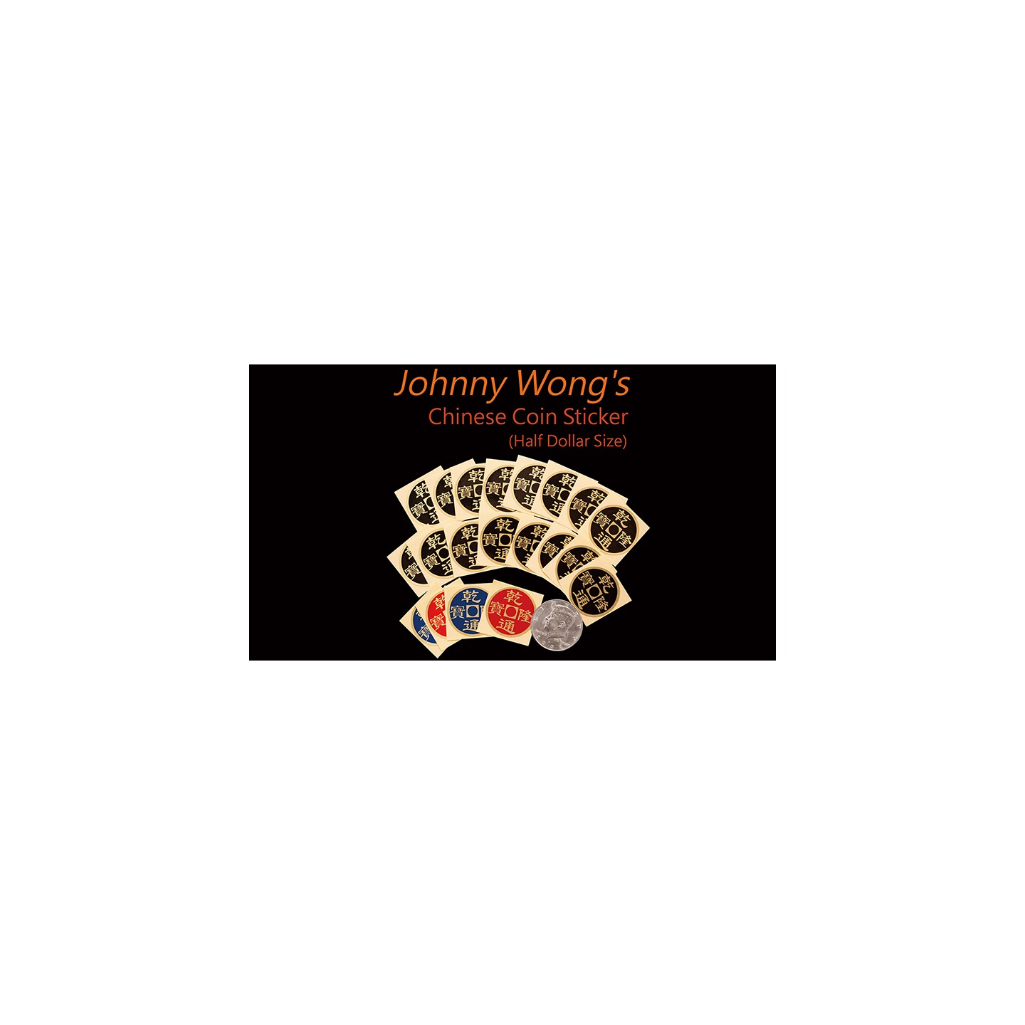 Johnny Wong's Chinese Coin Sticker 20 pcs (Half Dollar Size)