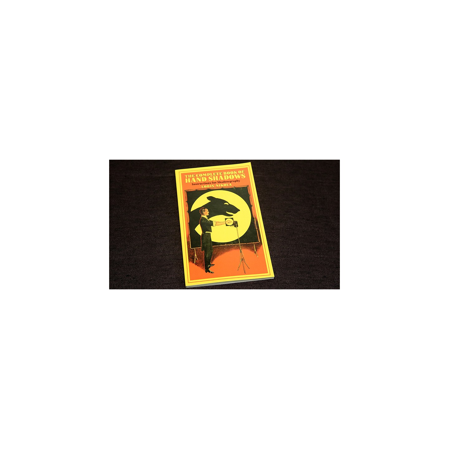 The Complete Book of Hand Shadows by Louis Nikola - Book