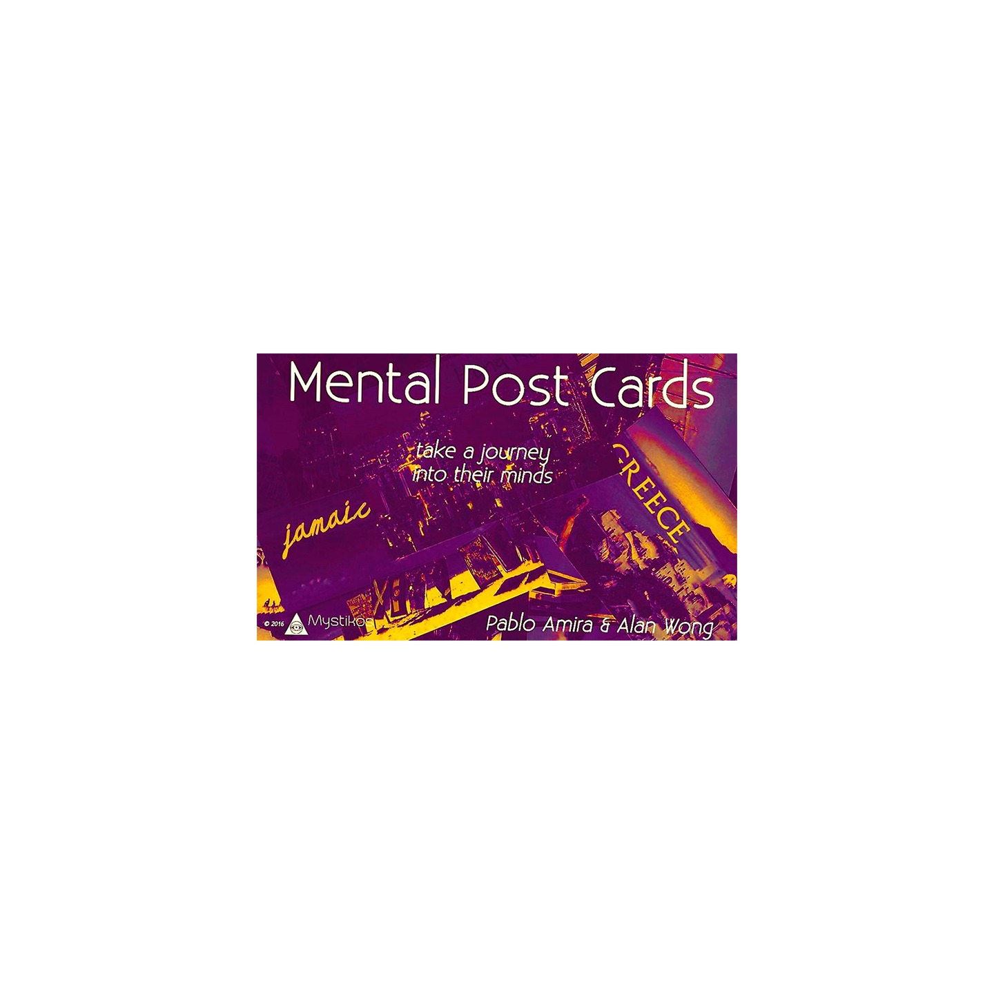 Mental Post Cards by Mystikos Magic & Alan Wong