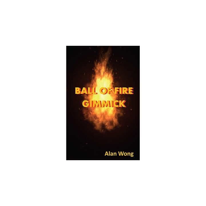 Ball of Fire by Alan Wong