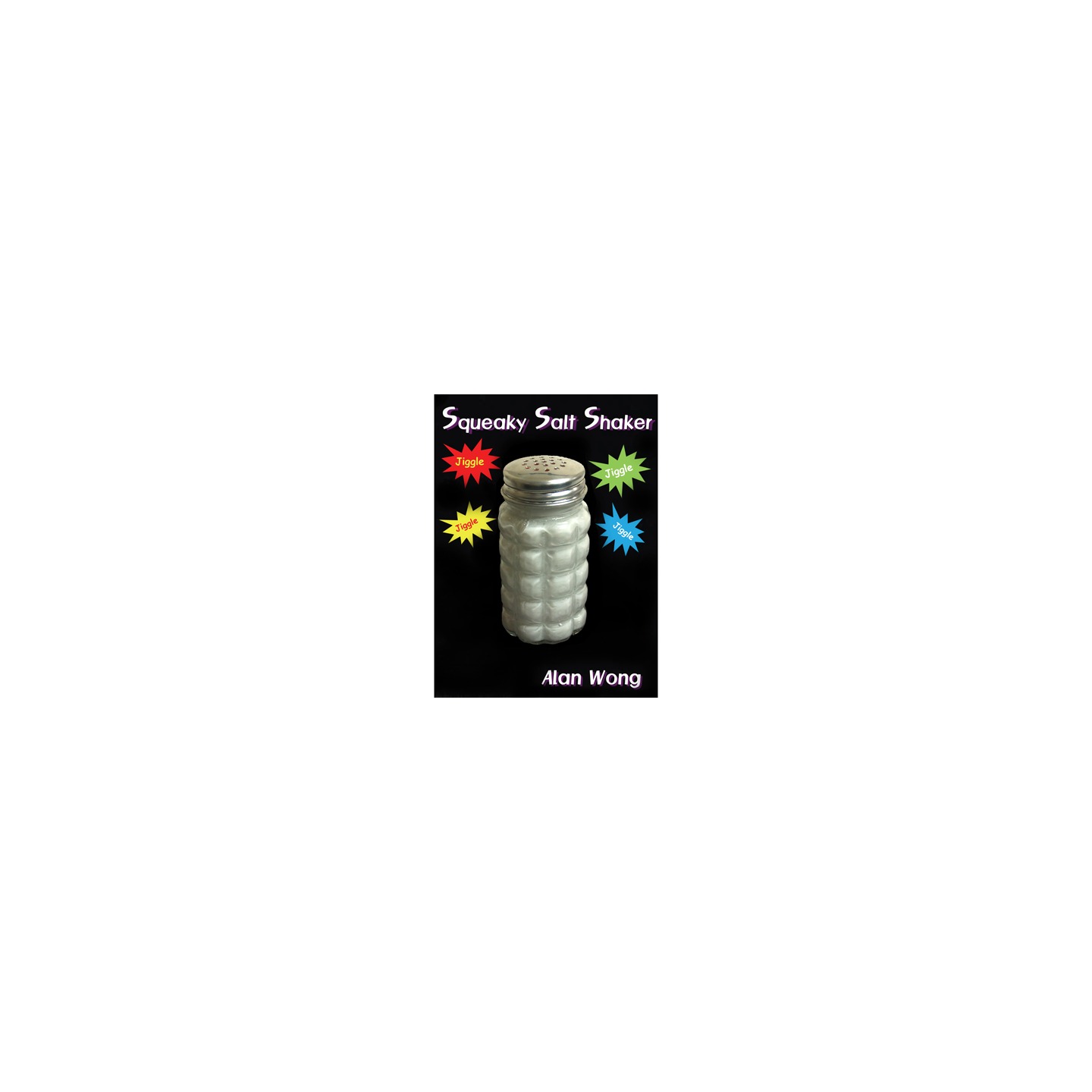 Squeaky Salt Shaker by Alan Wong