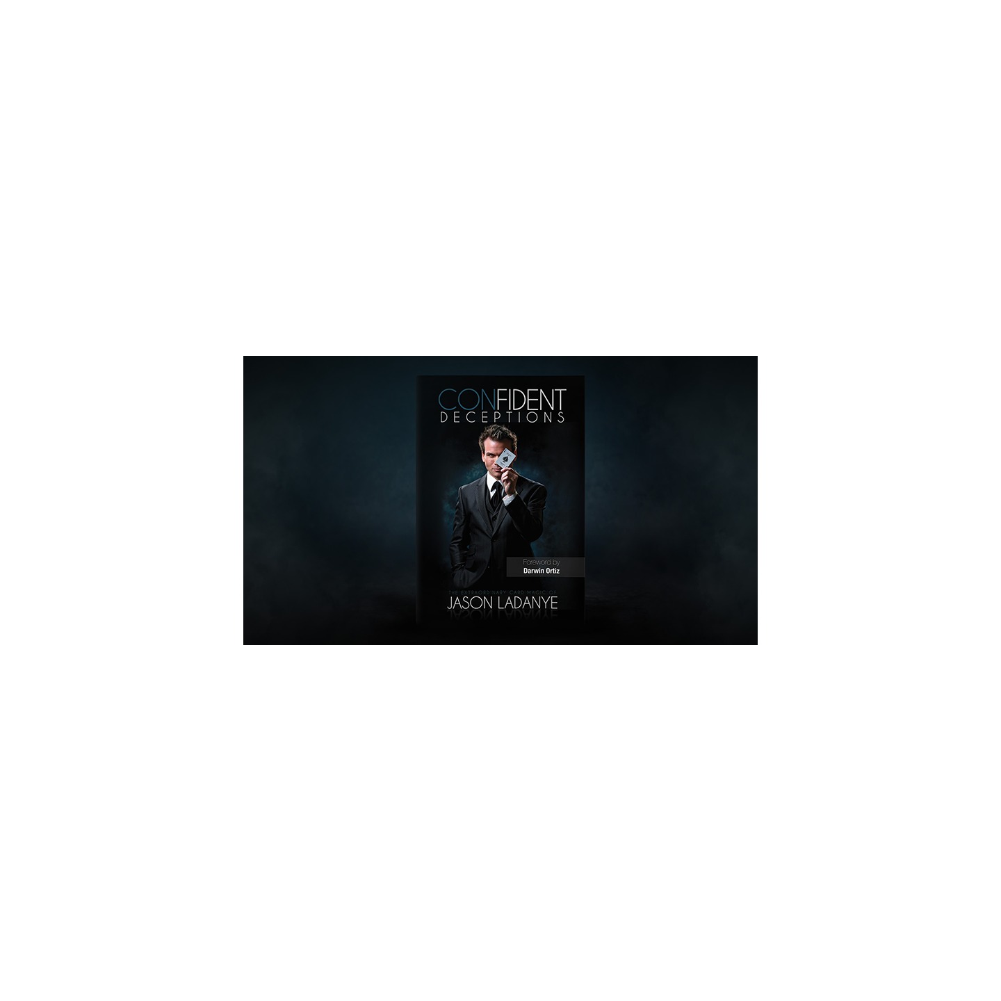 Confident Deceptions by Jason Ladanye and Vanishing Inc (Book) - Book