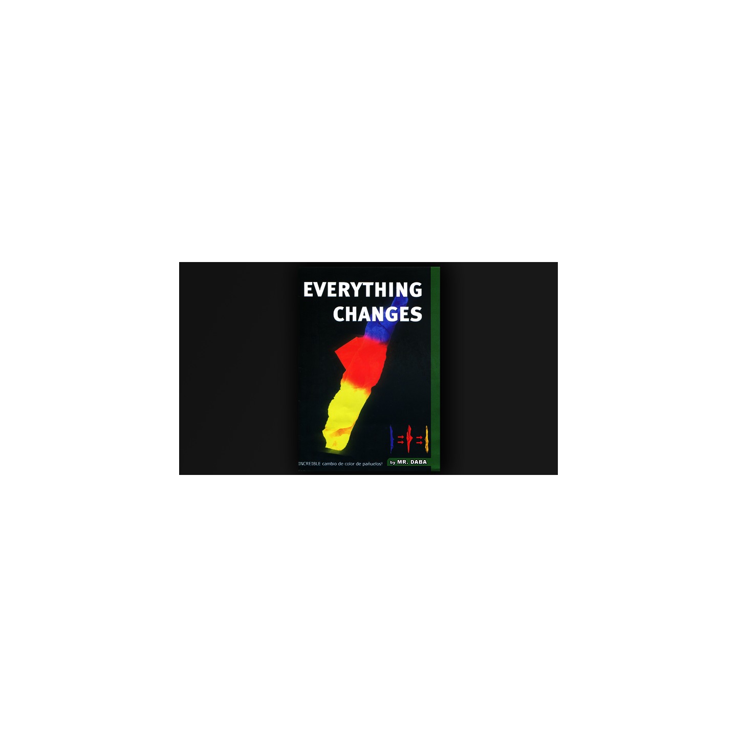 Everything Changes by Mr. Daba