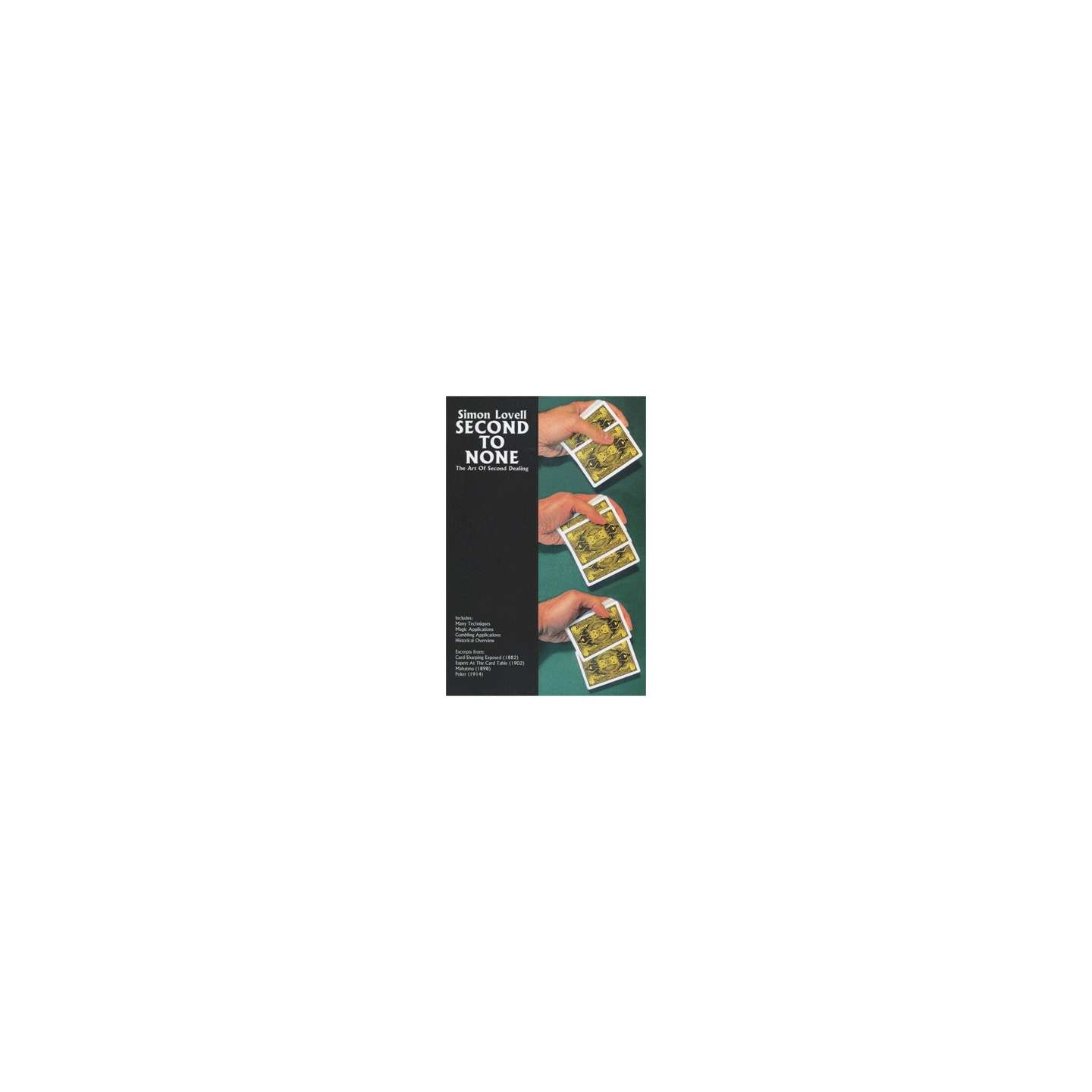 Simon Lovell's Second to None: The Art of Second Dealing by Meir Yedid - Book