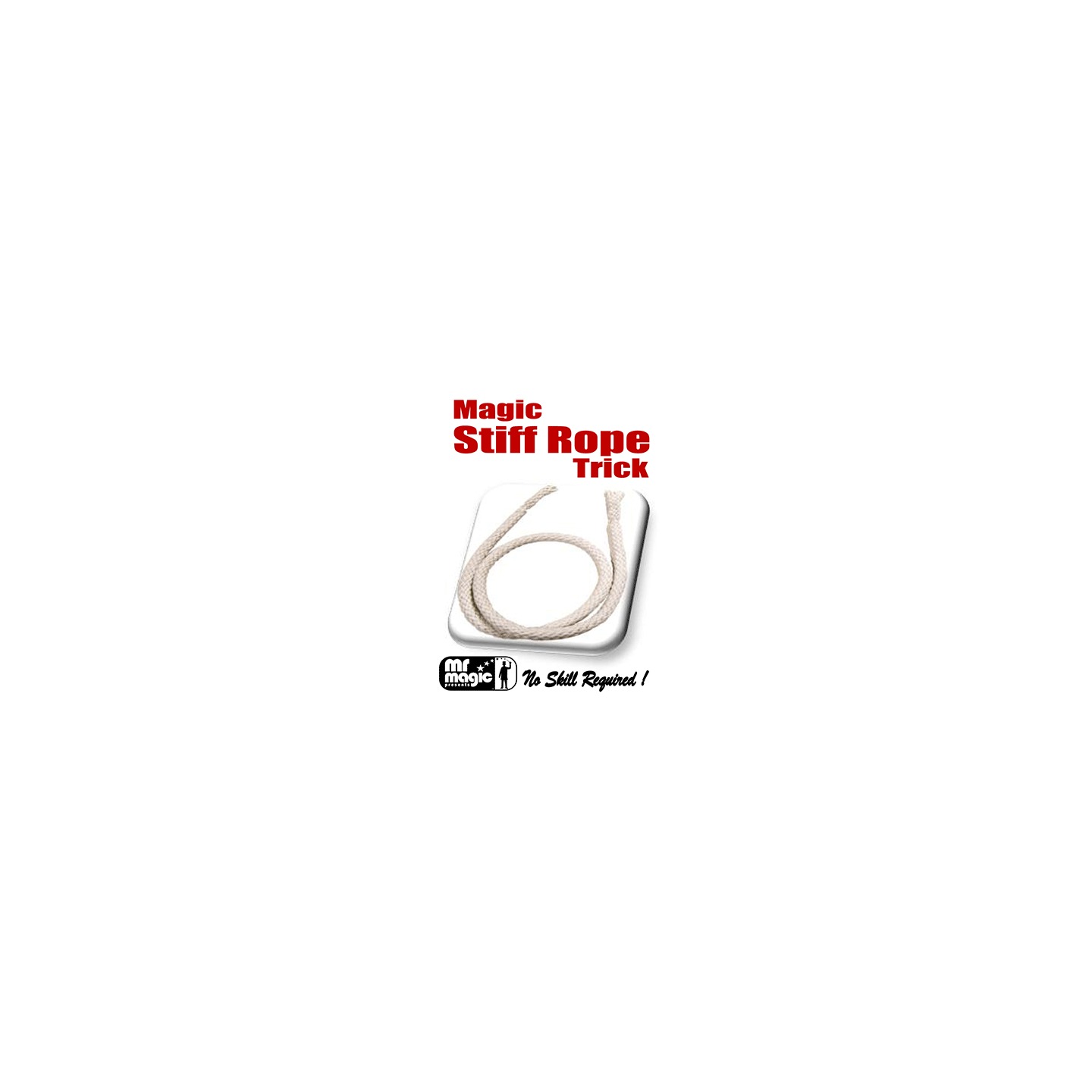Stiff Rope by Mr. Magic