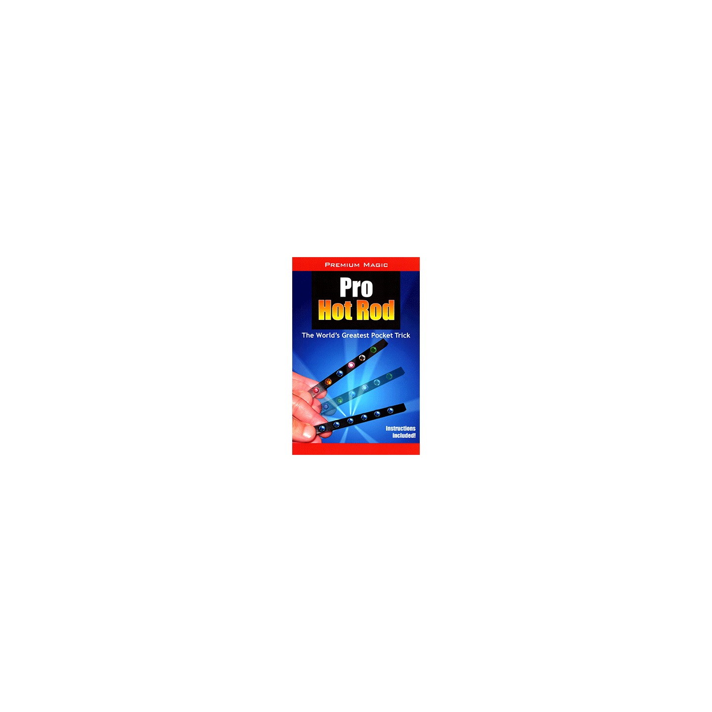 Pro Hot Rod (CLEAR) by Premium Magic