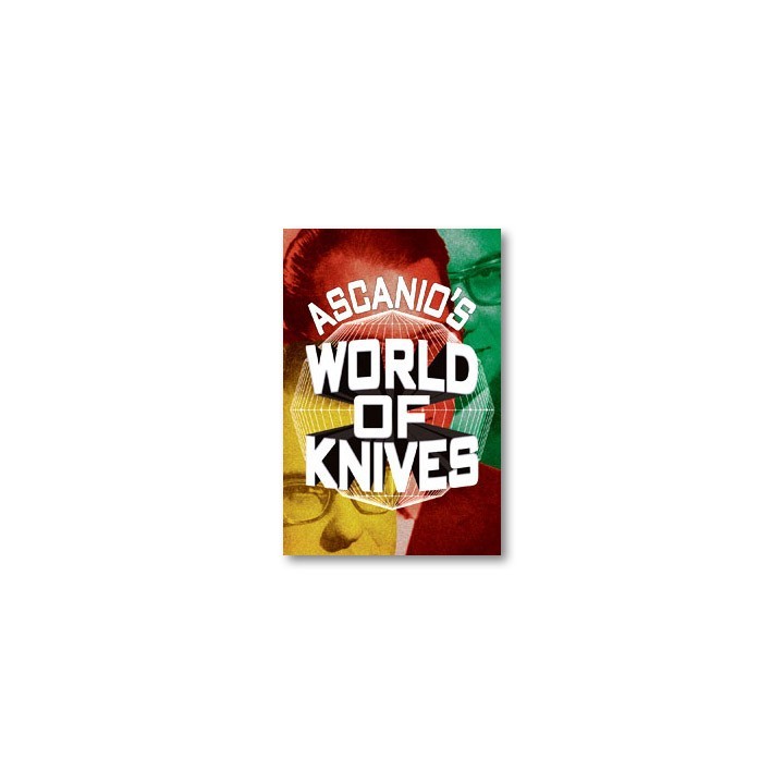 Ascanio's World Of Knives by Ascanio and Jose de la Torre - Book
