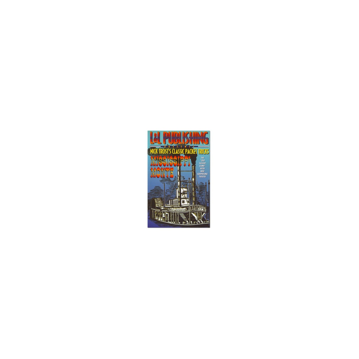 Nick Trost's Classic Packet Tricks - Mississippi Monte