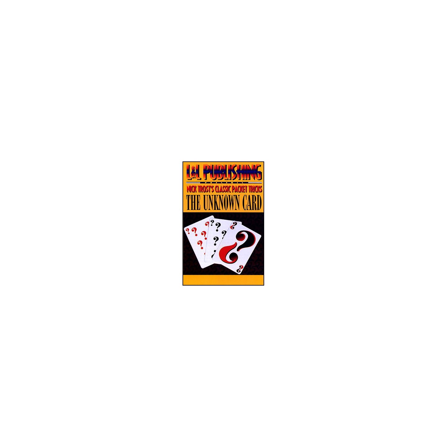 Nick Trost's Classic Packet Tricks - Unknown Card
