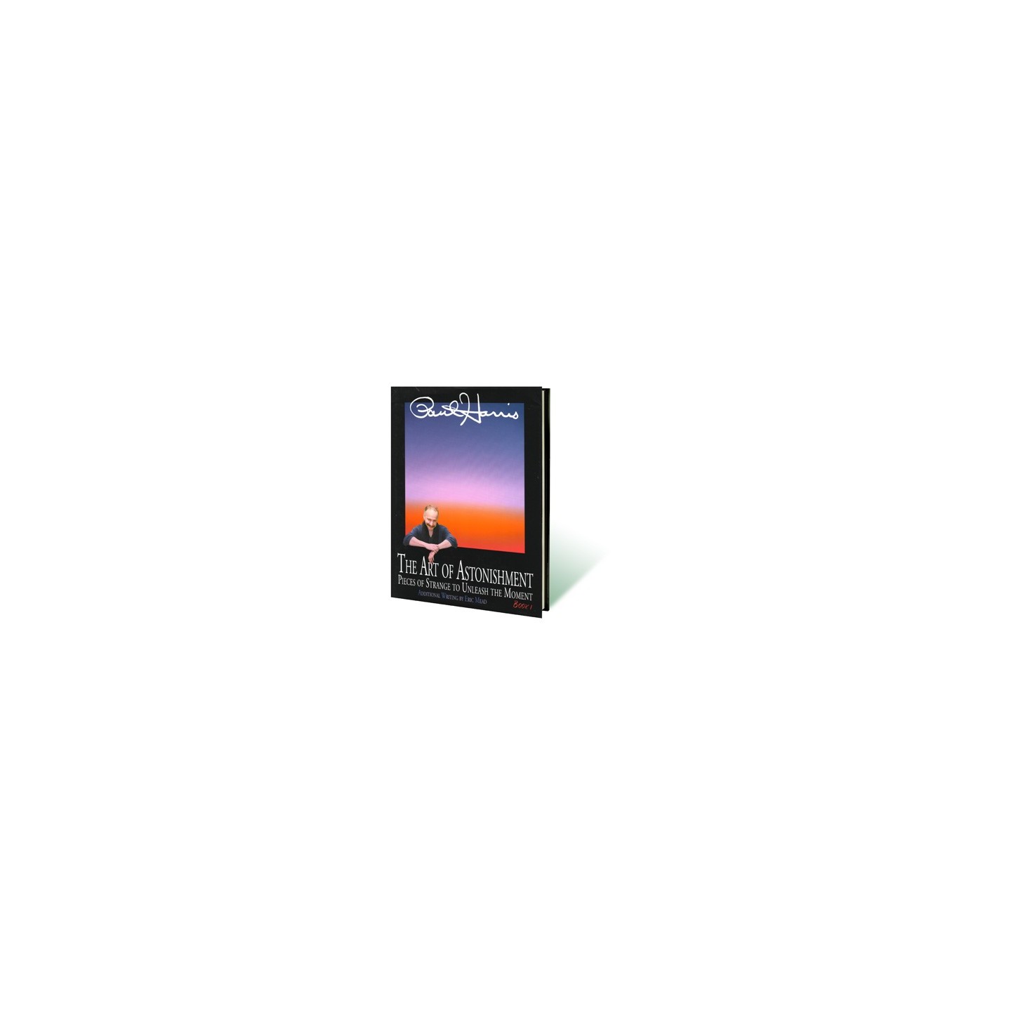 Art of Astonishment Volume 1 by Paul Harris - Book