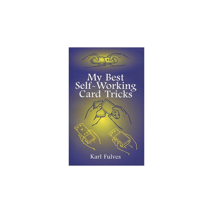 My Best Self-Working Card Tricks by Karl Fulves - Book