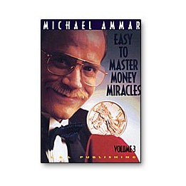 Money Miracles by Michael Ammar Volume 3 - DVD
