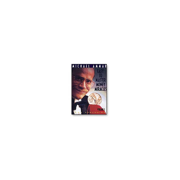 Money Miracles by Michael Ammar Volume 3 - DVD