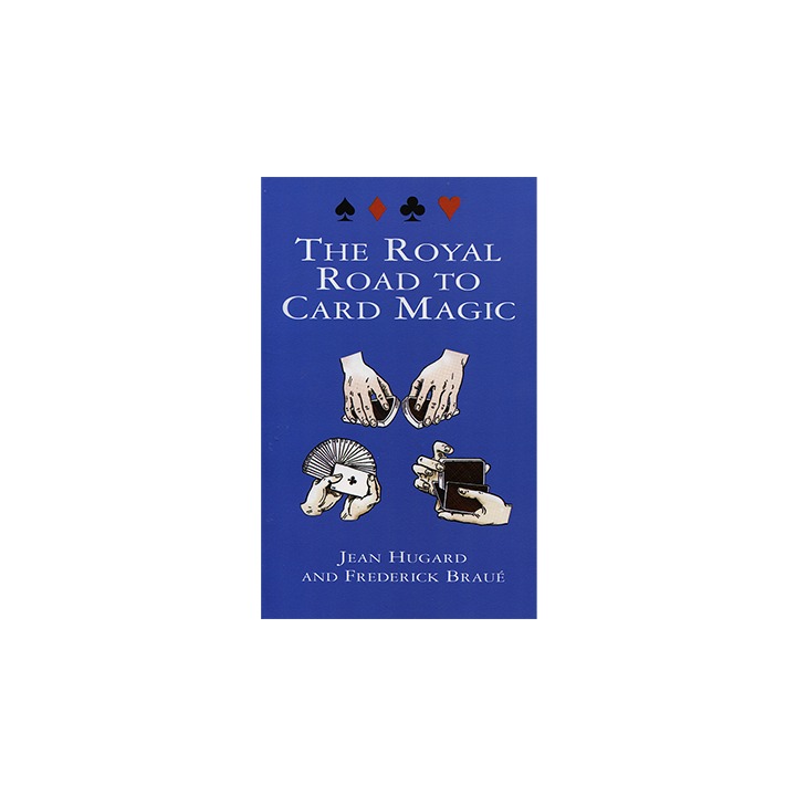 Royal Road To Card Magic by Jean Hugard And Frederick Braue - Book