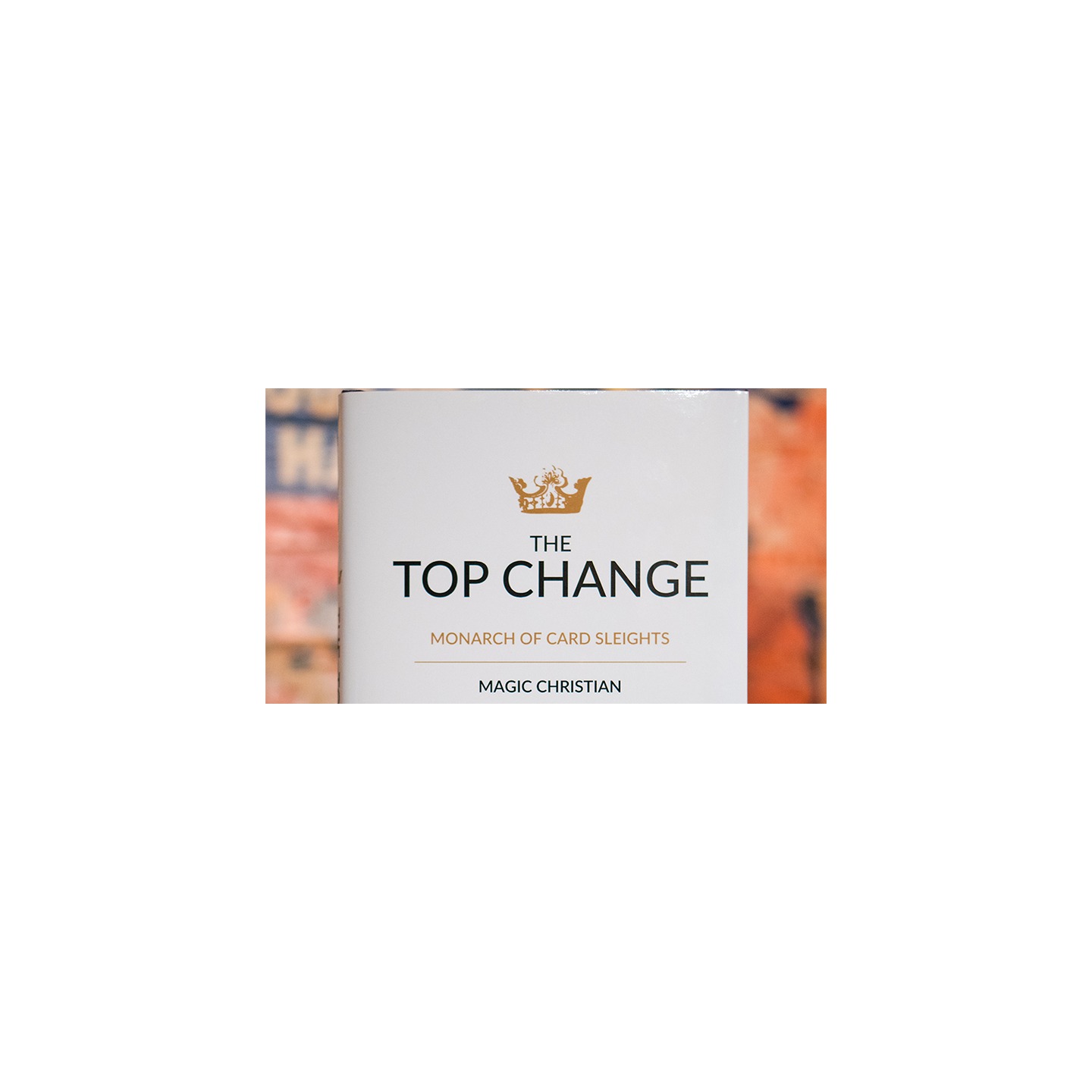 The Top Change by Magic Christian (Hardcover) - Book