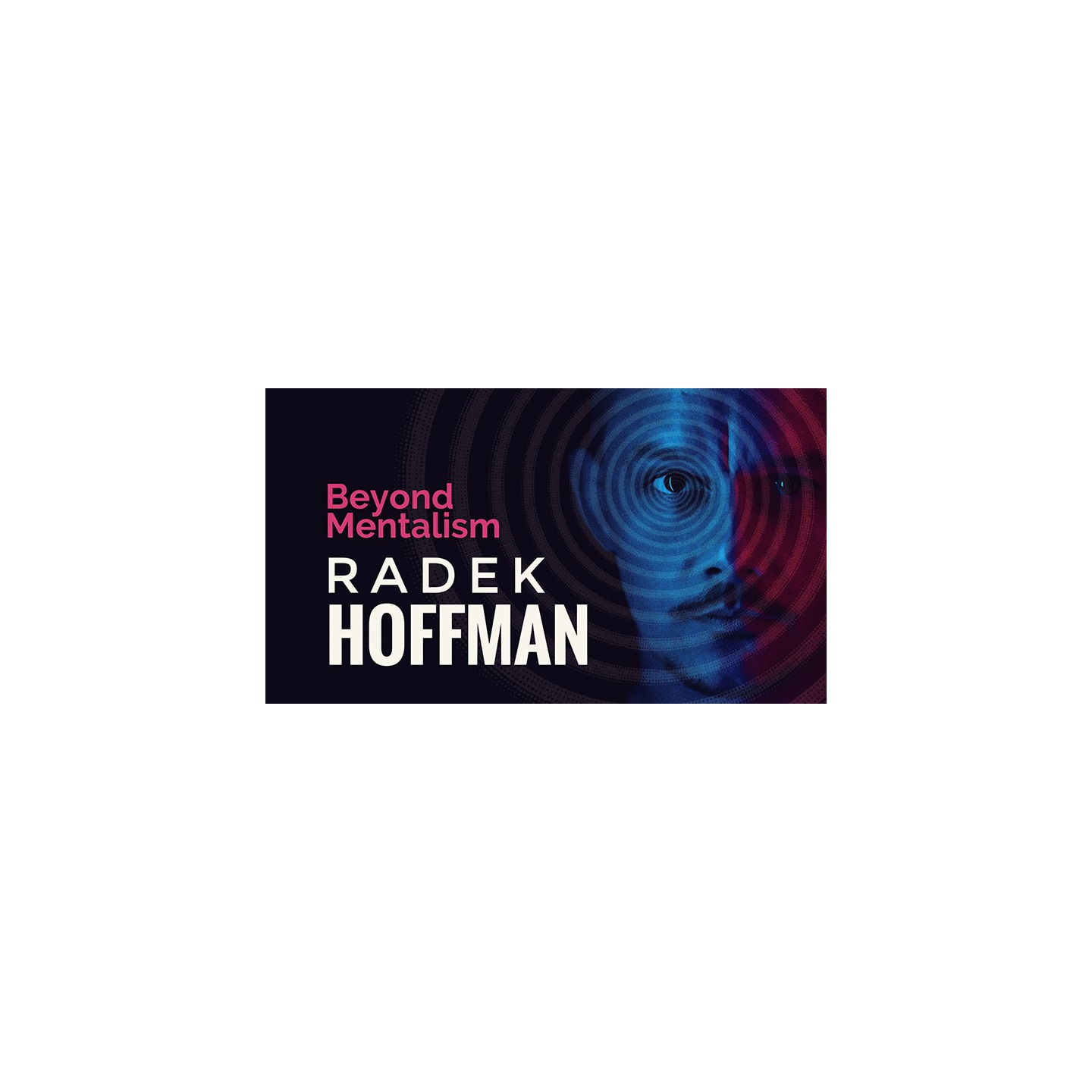 Beyond Mentalism by Radek Hoffman video DOWNLOAD