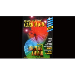 Amazing Secrets of Card Magic by Michael Ammar video DOWNLOAD
