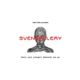 Svengallery (APP) by NOT FOR LAYMEN