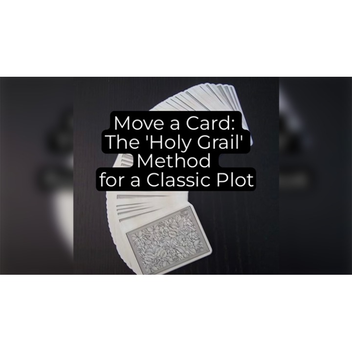 Move a Card: The Holy Grail Method by Unnamed Magician ebook