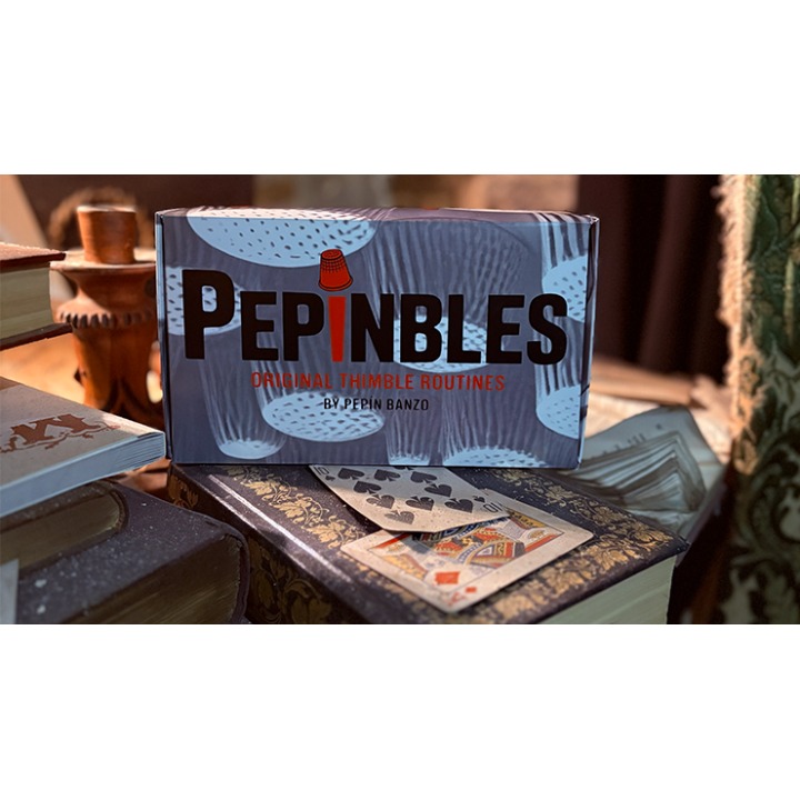 PEPINBLES: Original Thimble Routines by Pepin Banzo