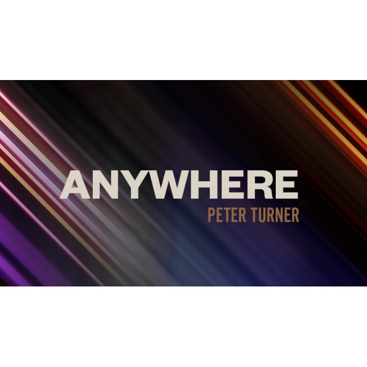 Anywhere by Peter Turner video DOWNLOAD