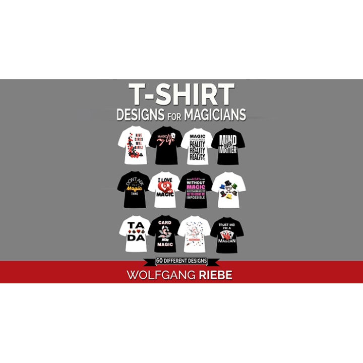 T Shirt Designs for Magicians by Wolfgang Riebe eBook
