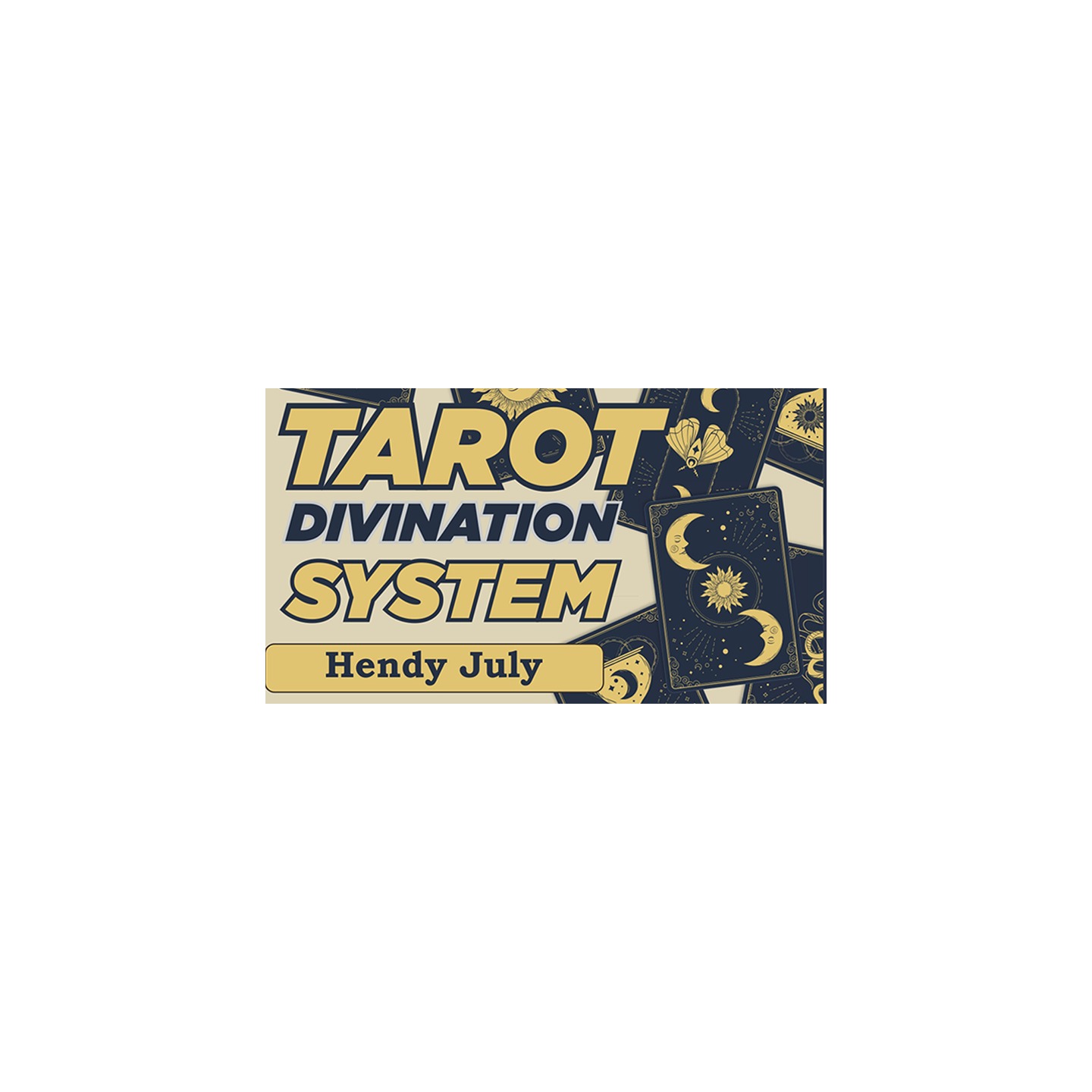 TAROT DIVINATION SYSTEM by Hendy July - eBook Download