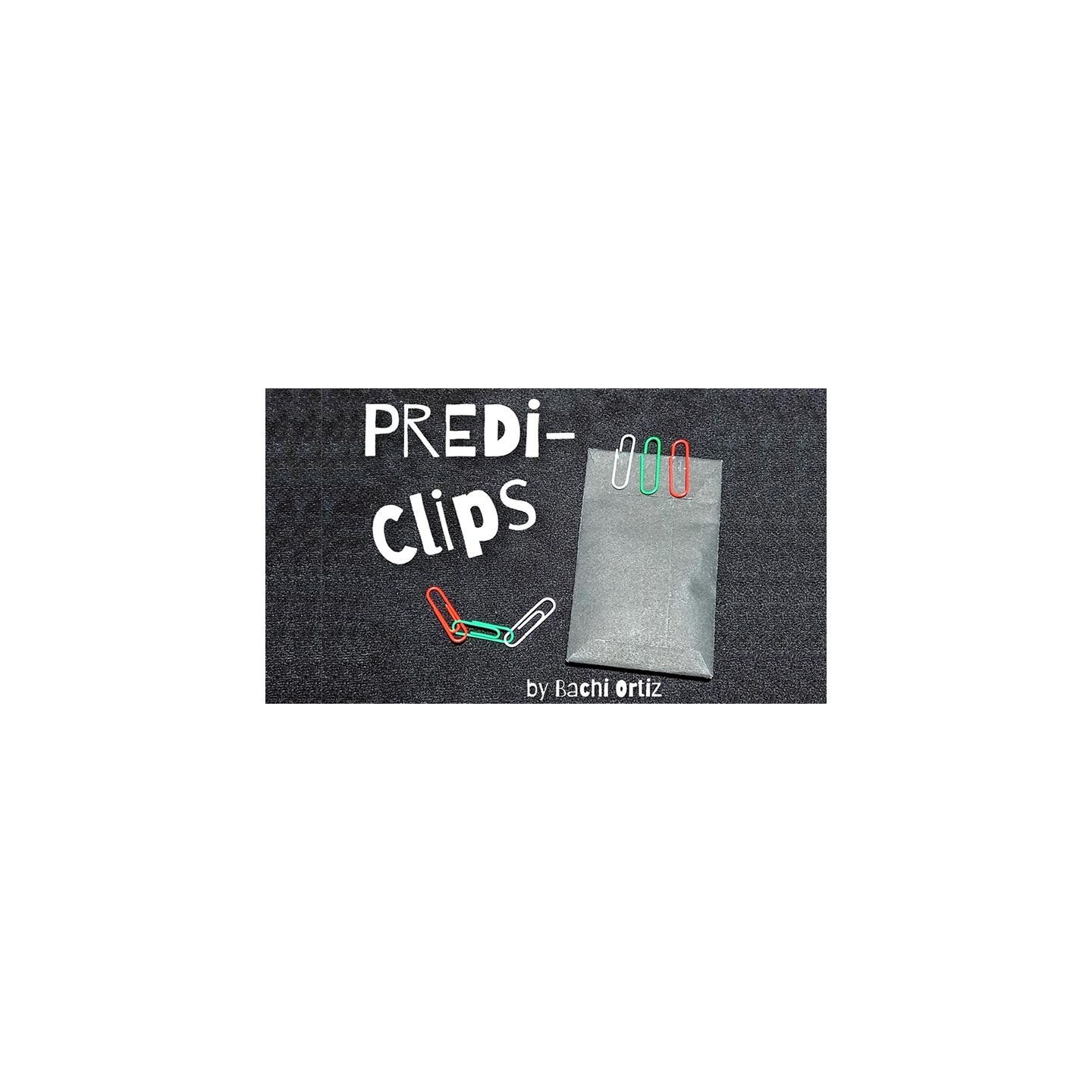 PREDI-CLIPS by Bachi Ortiz - DOWNLOAD