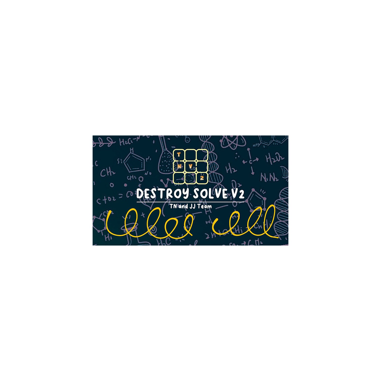 DESTROY SOLVE V2 by TN and JJ Team video DOWNLOAD