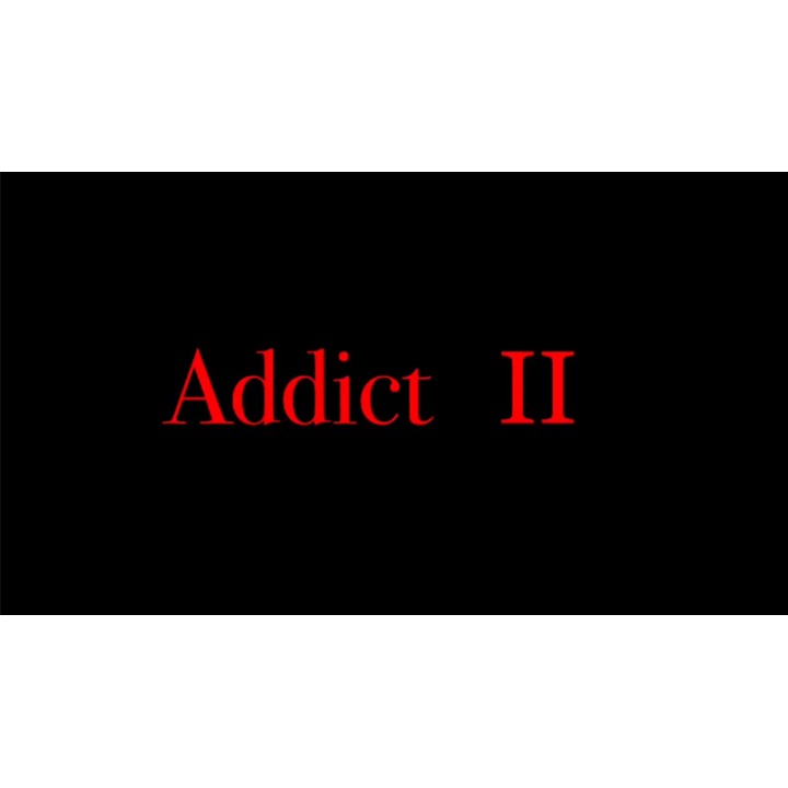 Addict 2 by YA-ROW video DOWNLOAD