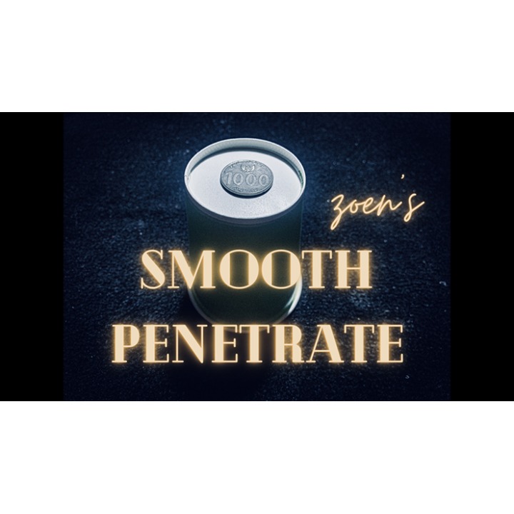 Smooth Penetrate by Zoen's video DOWNLOAD