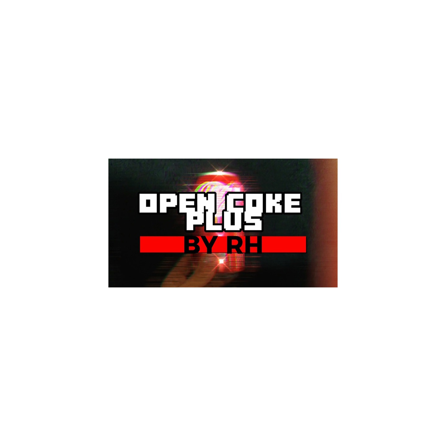 Open Coke Plus by RH video DOWNLOAD
