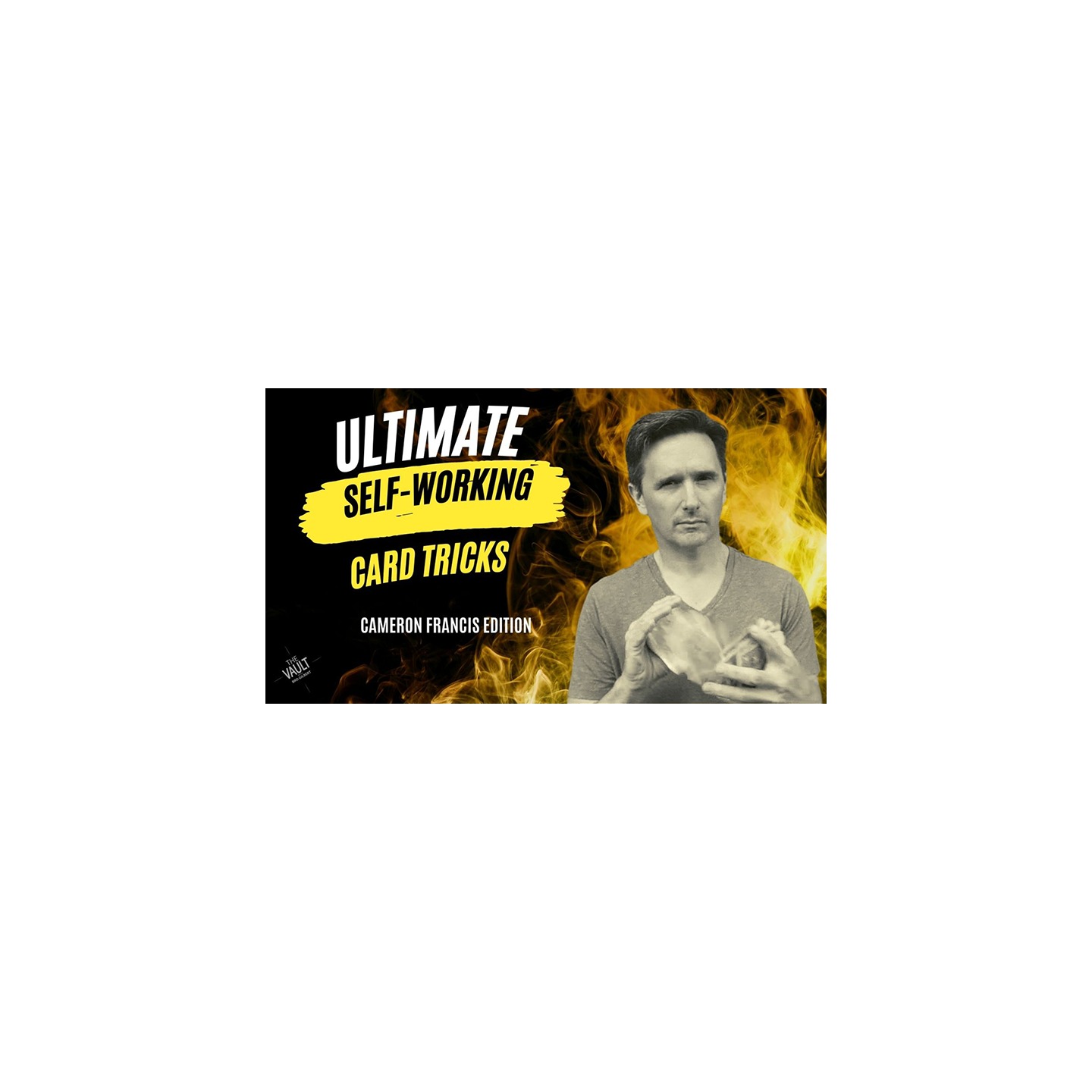 The Vault - Ultimate Self Working Card Tricks Cameron Francis Edition video DOWNLOAD