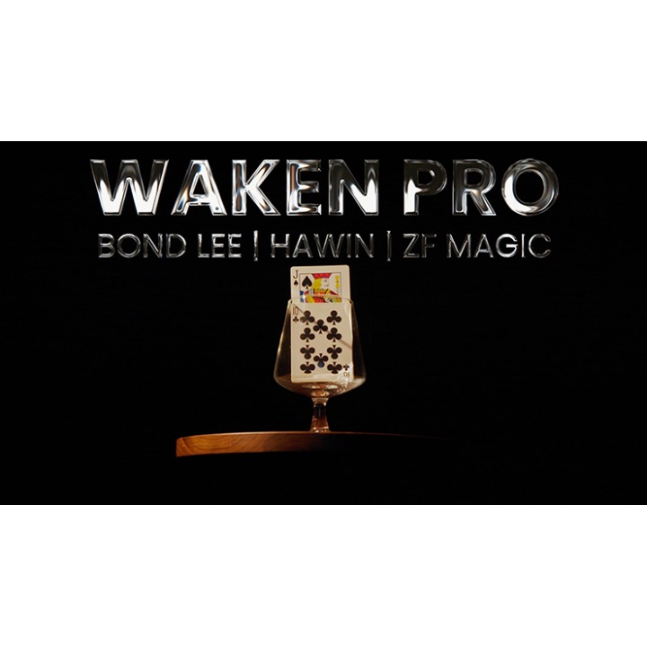 WAKEN PRO by Bond Lee, Hawin & MS Magic