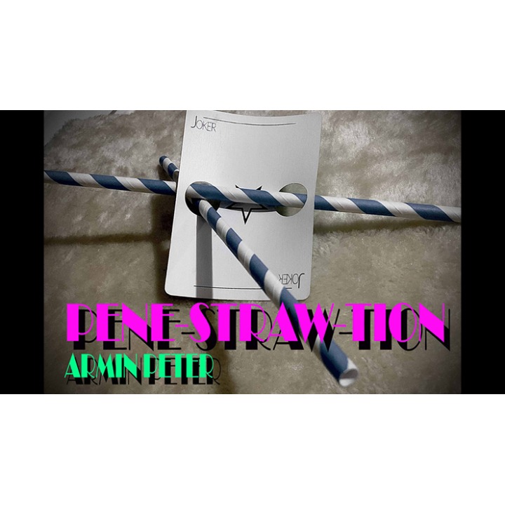 Pene-STRAW-tion by Armin Peter video DOWNLOAD