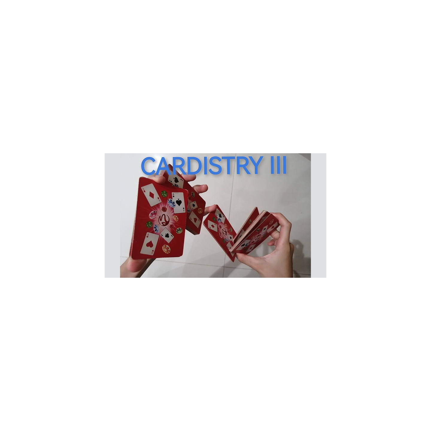 Cardistry III by Zee key video DOWNLOAD
