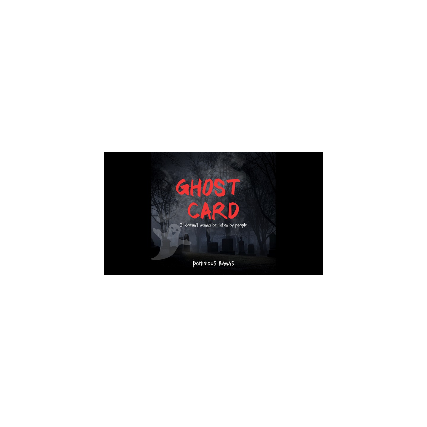 Ghost Card by Dominicus Bagas mixed media DOWNLOAD