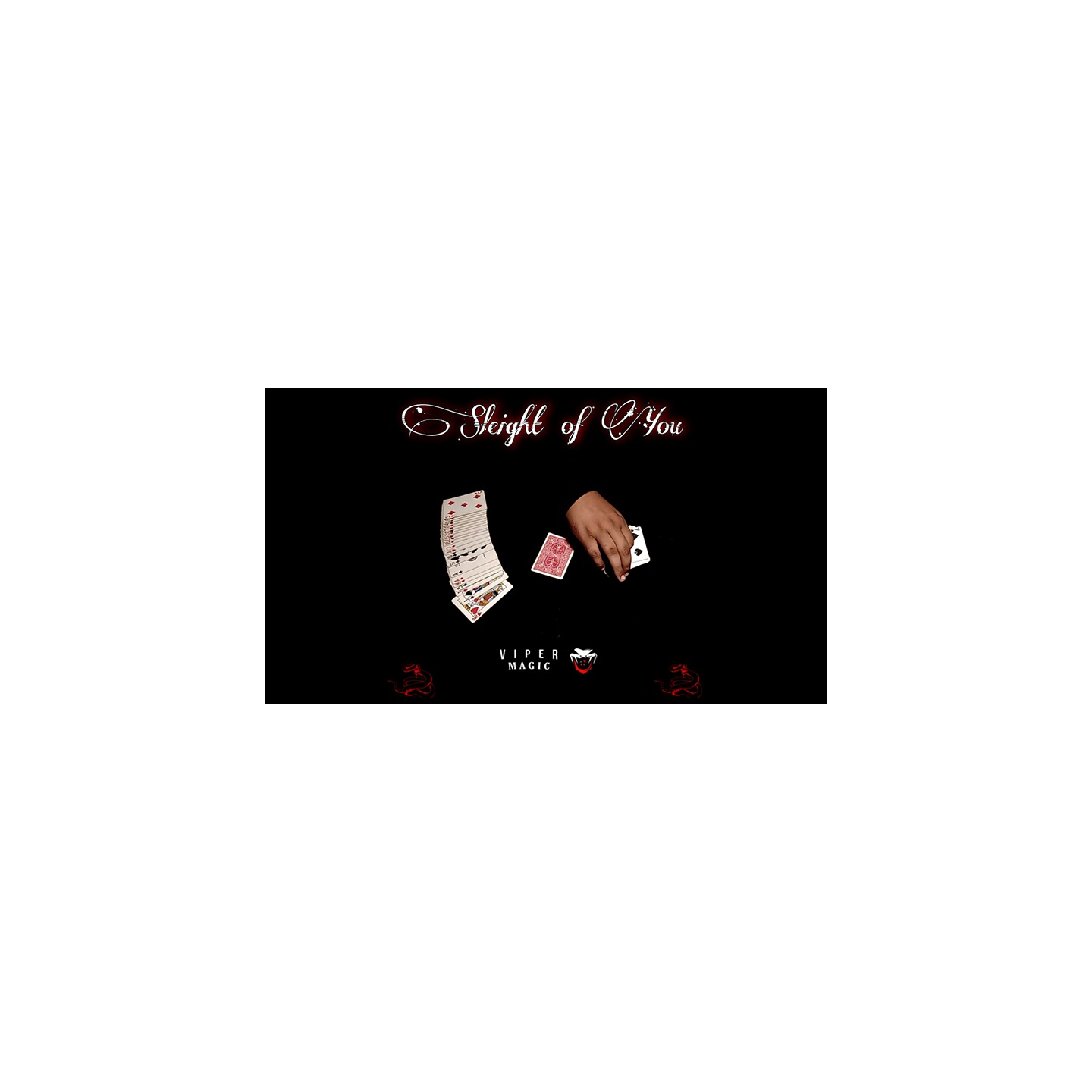 Sleight of You by Viper Magic video DOWNLOAD