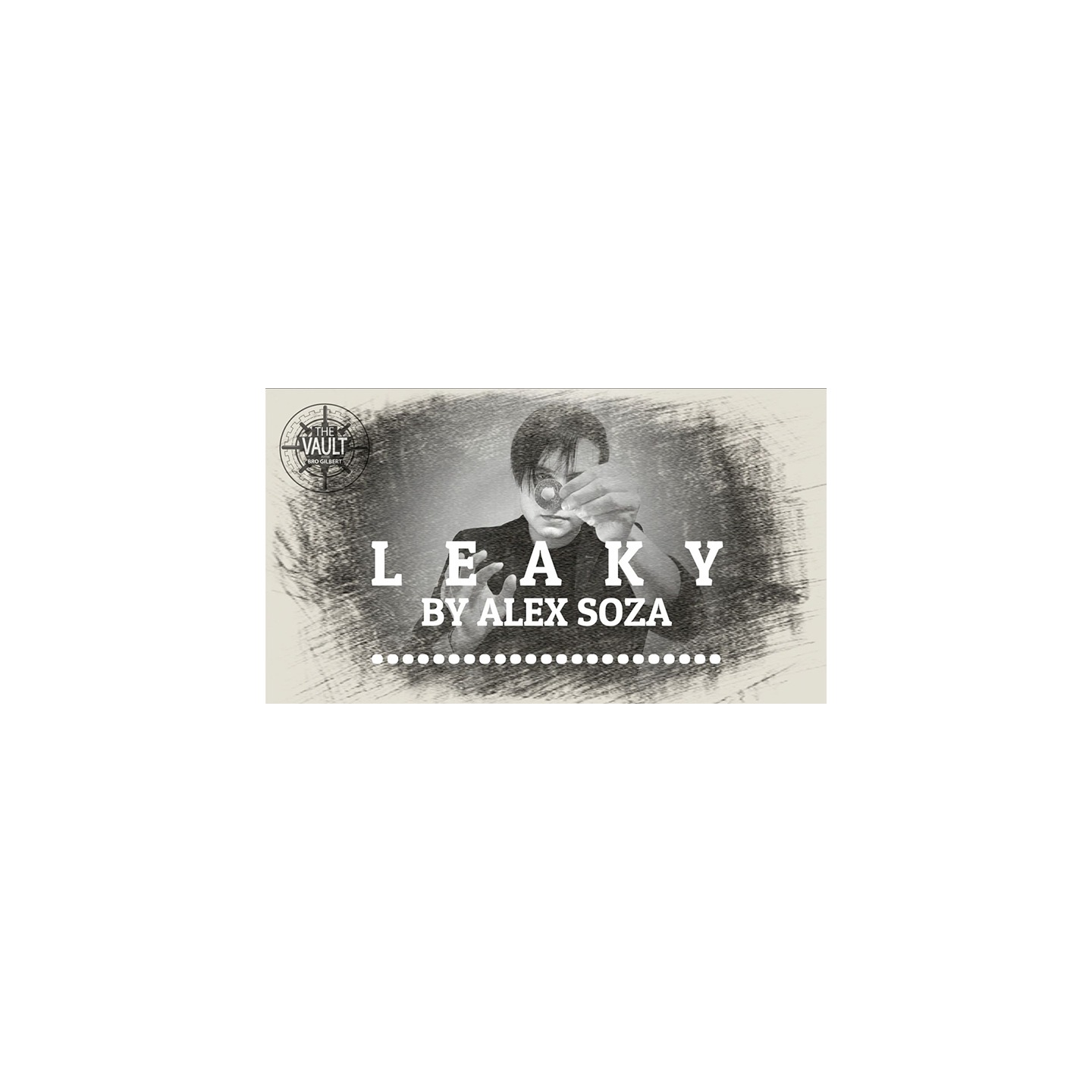 The Vault - Leaky by Alex Soza video DOWNLOAD