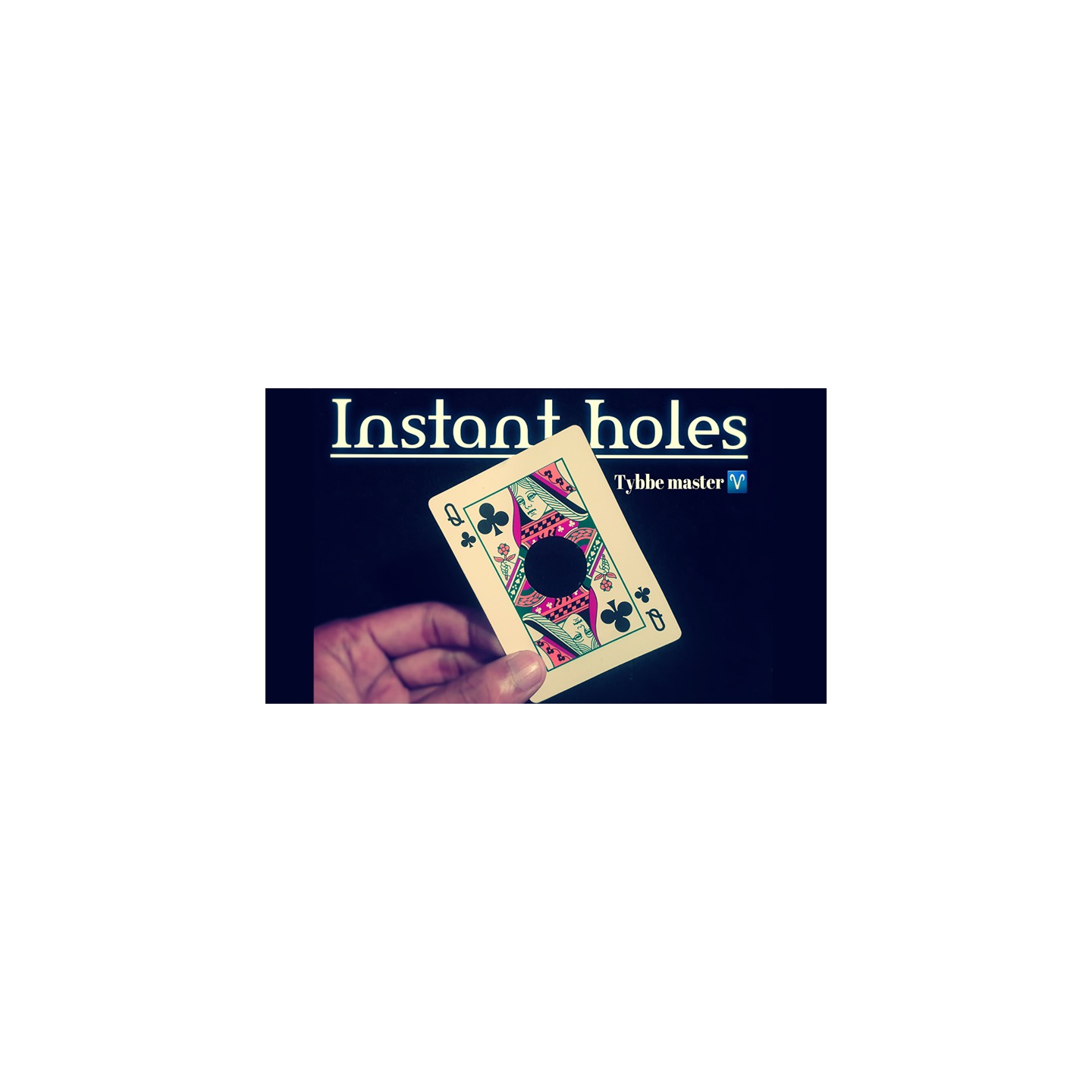Instant Holes by Tybbe master video DOWNLOAD