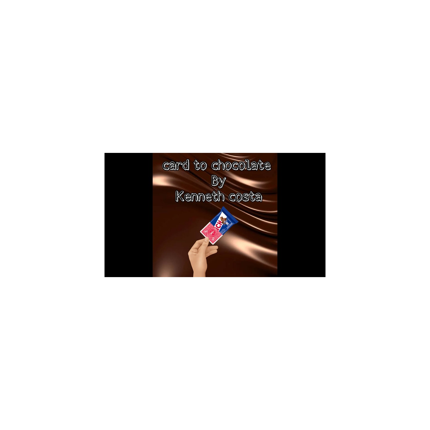 Card to Chocolate by Kenneth Costa video DOWNLOAD
