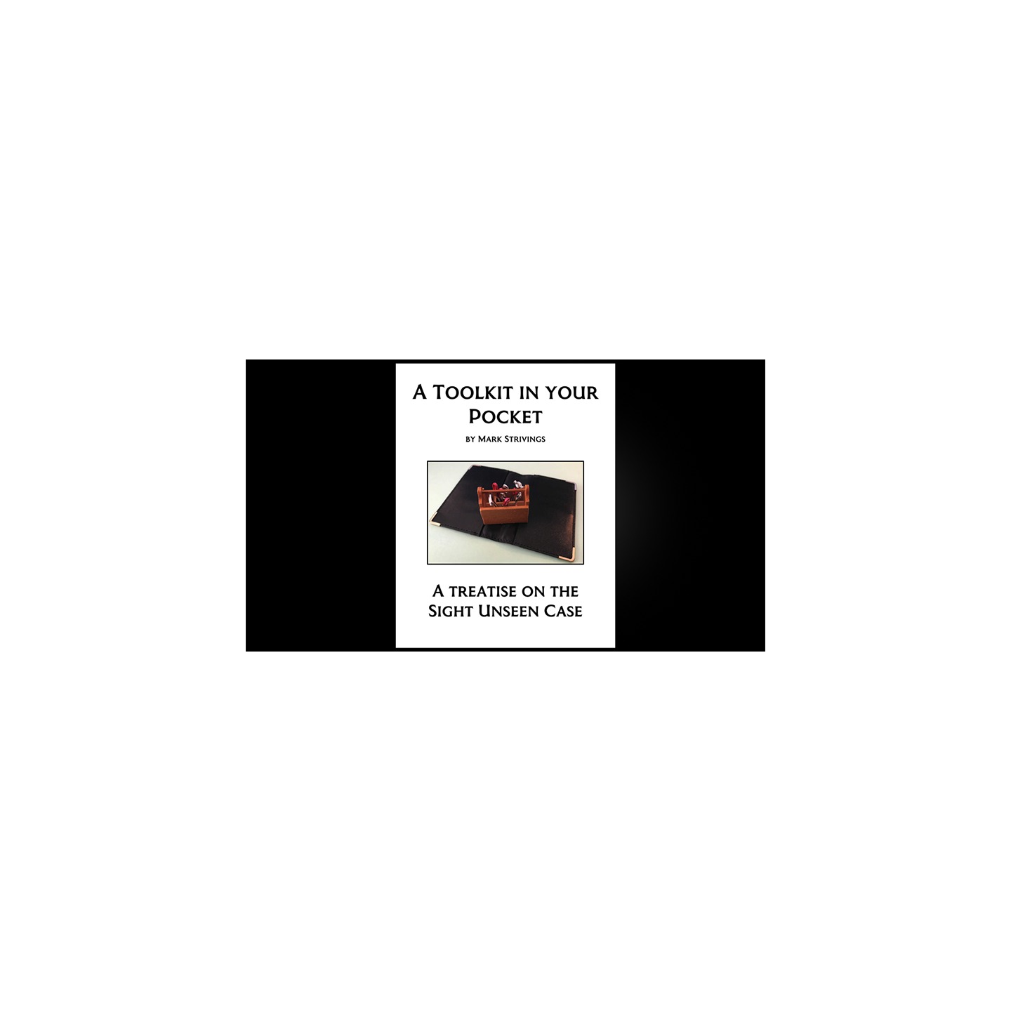 A Toolkit in Your Pocket by Mark Strivings