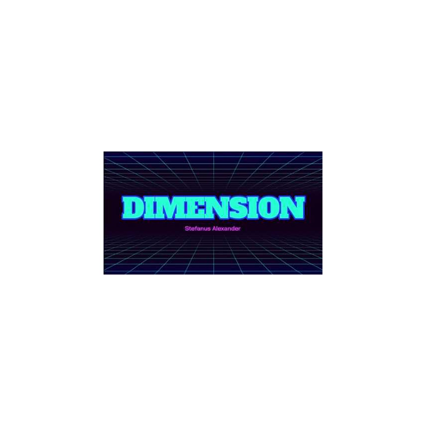 DIMENSION by Stefanus Alexander video DOWNLOAD