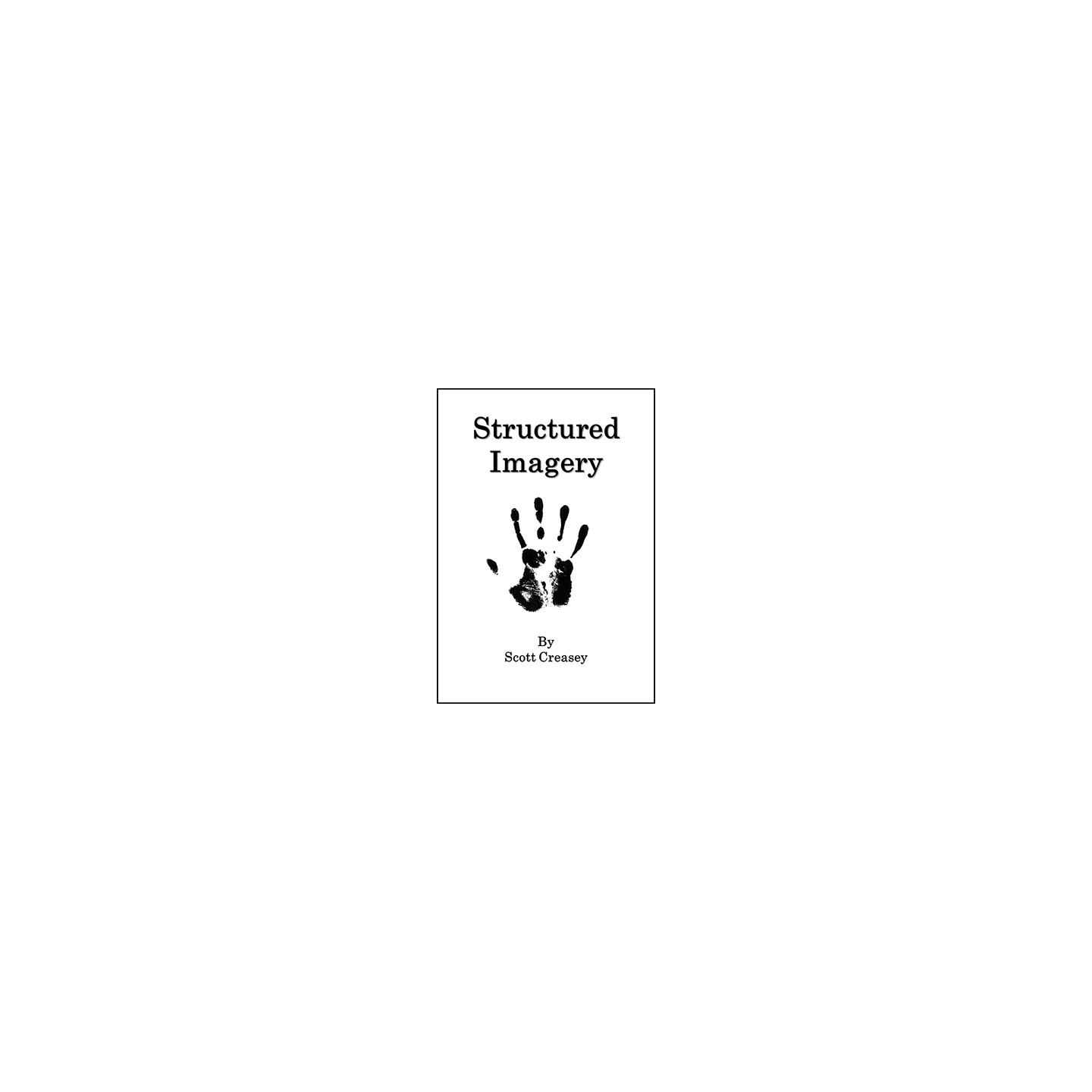 Structured Imagery by Scott Creasey ebook DOWNLOAD
