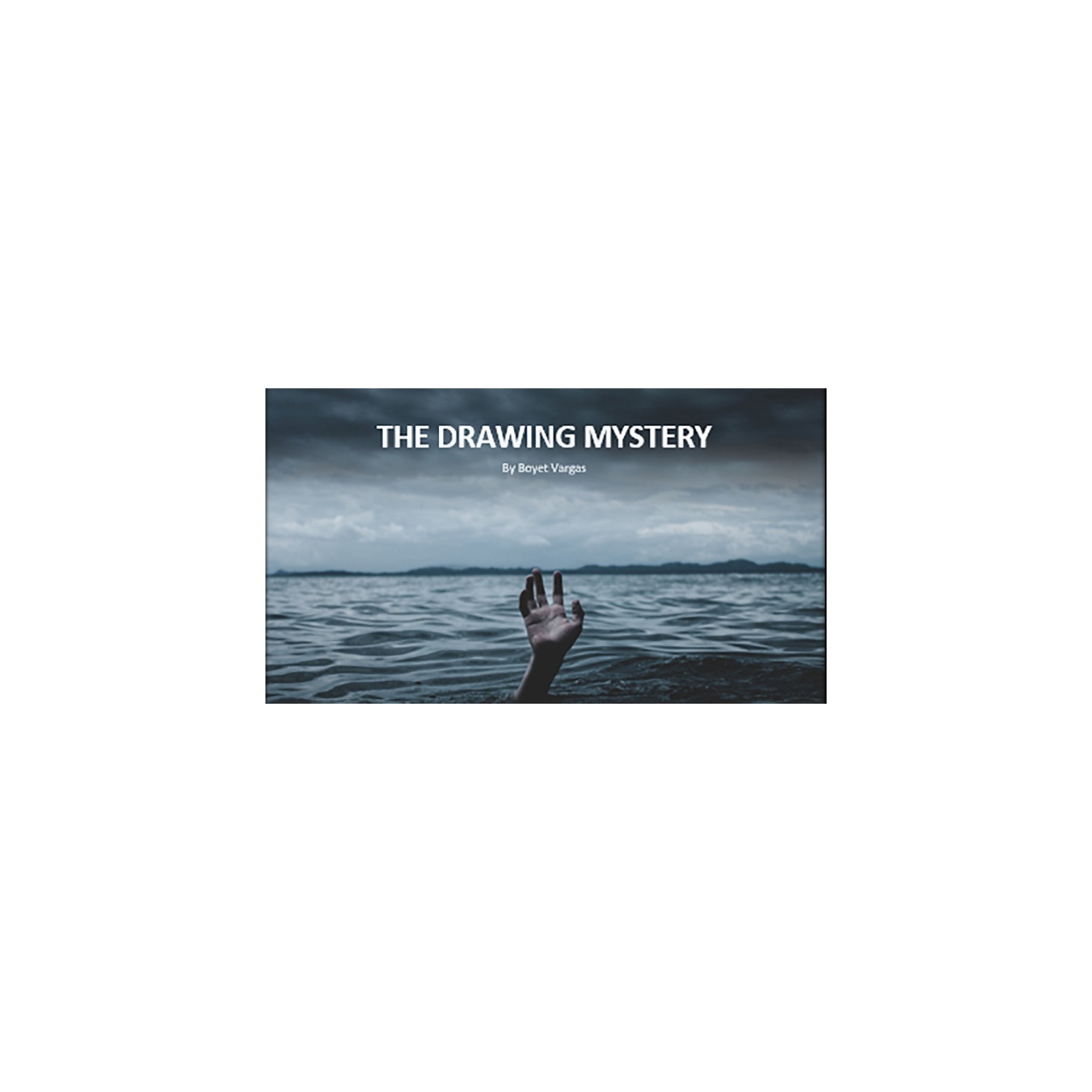 The Drawing Mystery by Boyet Vargas ebook DOWNLOAD