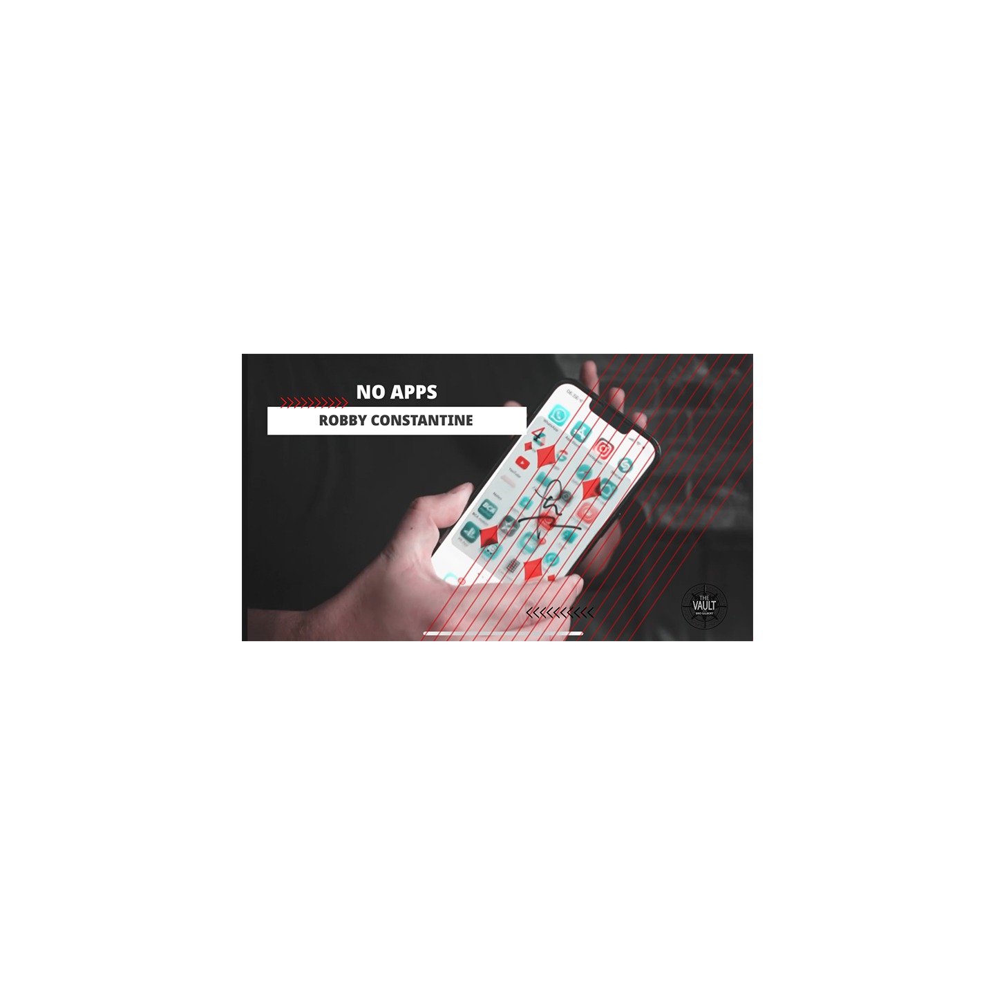 The Vault - No Apps by Robby Constantine video DOWNLOAD