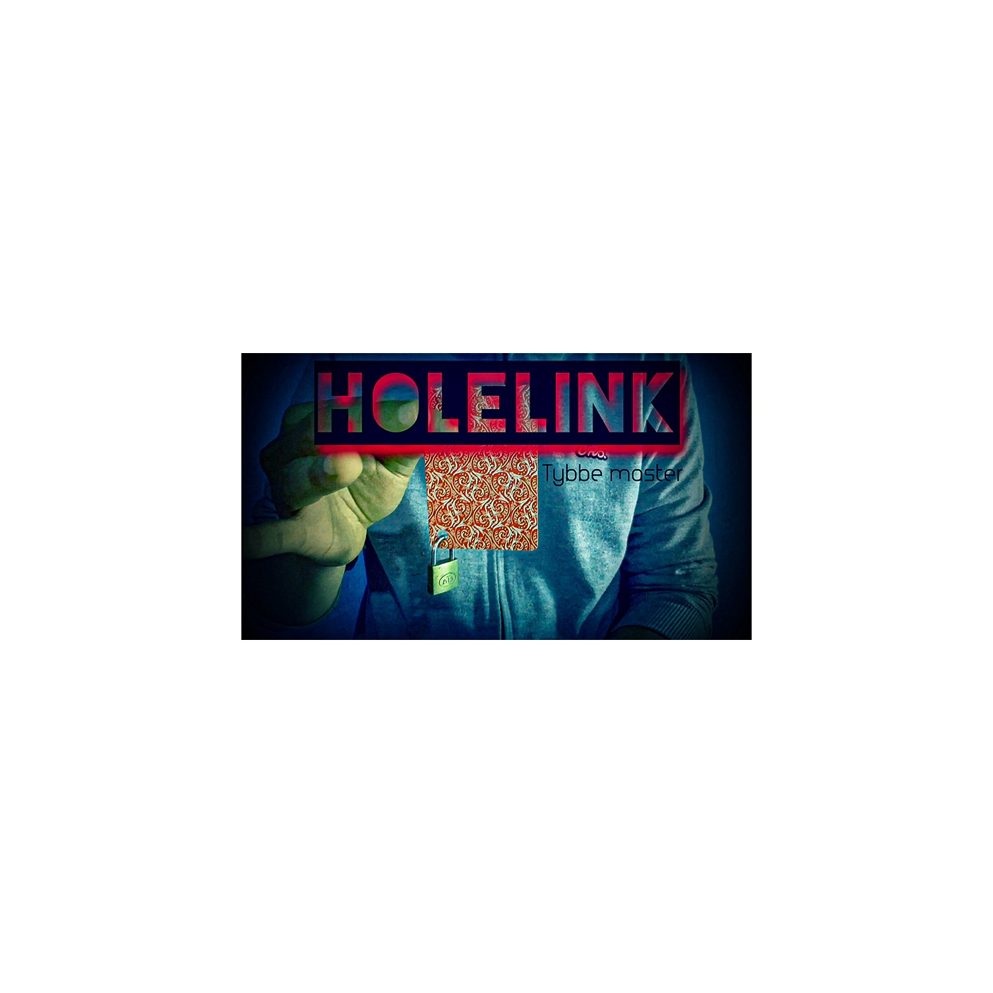 Holelink by Tybbe Master video DOWNLOAD