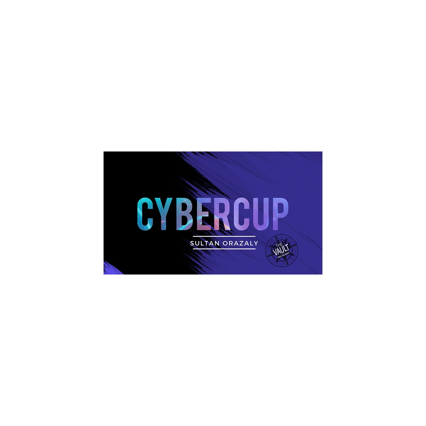 The Vault - Cybercup by Sultan Orazaly video DOWNLOAD